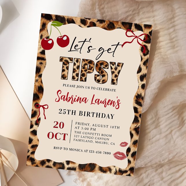 Invitation Let's get Tipsy  Leopard Cheetah Birthday (Créateur téléchargé)