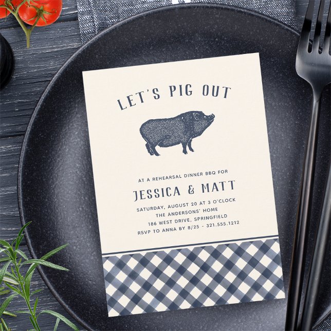 Invitation Let's Pig Out | Summer BBQ Rehearsal Dinner (Créateur téléchargé)