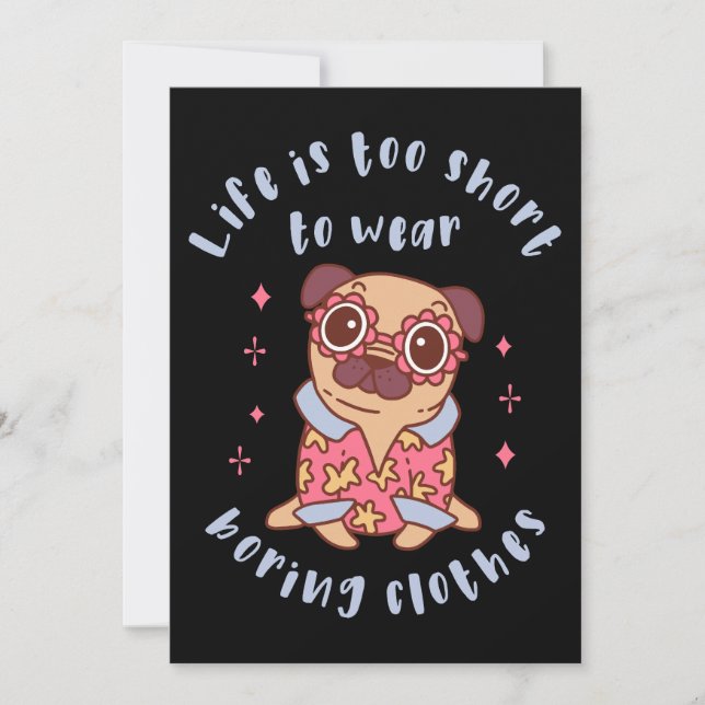 Invitation Life is too short to wear boring clothes (Devant)