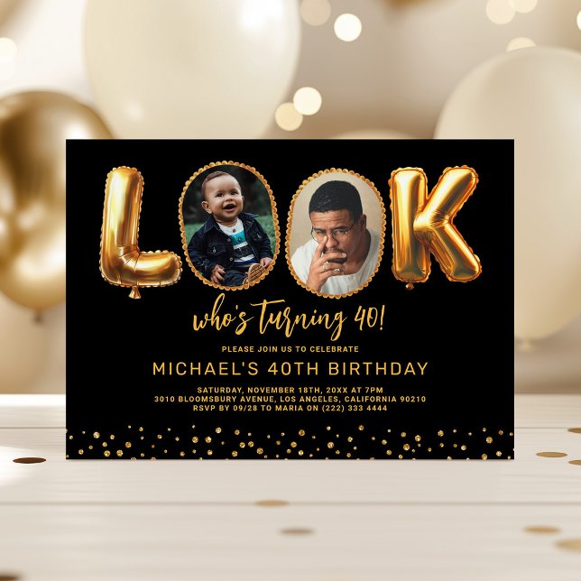 Invitation Look Who's 40 Black Gold Photo Forty Birthday (Créateur téléchargé)