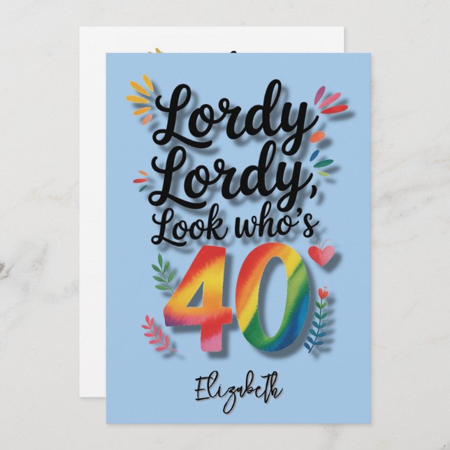 Invitation Lordy Lordy Look Who’s 40 Birthday Party (Devant / Derrière)