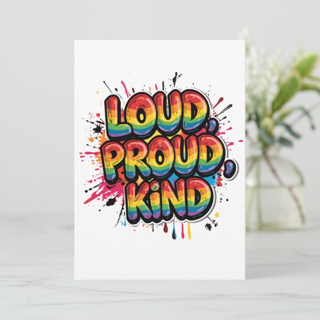 Invitation Loud Proud Kind Rainbow Pride Quote (Debout devant)