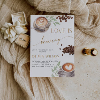 Invitation Love is Brewing Bridal Shower- Coffee Theme Party