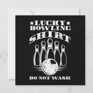 Invitation Lucky Bowling Shirt Do Not Wash Bowler Strike Gift