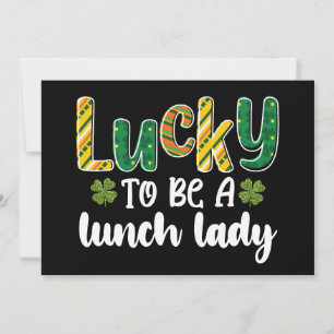 Invitation Lucky To Be A Lunch Lady School St Patrick's Day