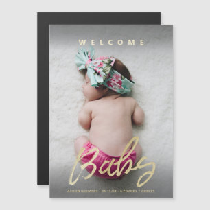 Invitation Magnétique Chic Welcome Baby Gold Brush Script avec photo