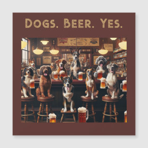 Invitation Magnétique Chiens. Bière. Oui. Drôles de chiens