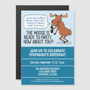 Invitation Magnétique Drôle Drunk Dancing Moose Anniversaire