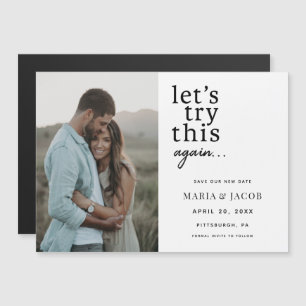 Invitation Magnétique Essayons Encore une Fois Changer la date Mariage