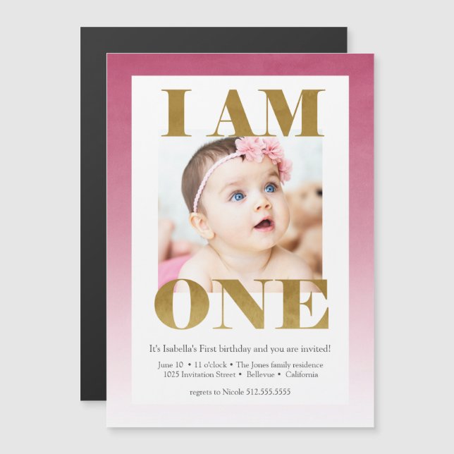 Invitation Magnétique "I AM ONE" Rose + Gold Photo 1er anniversaire (Devant / Derrière)