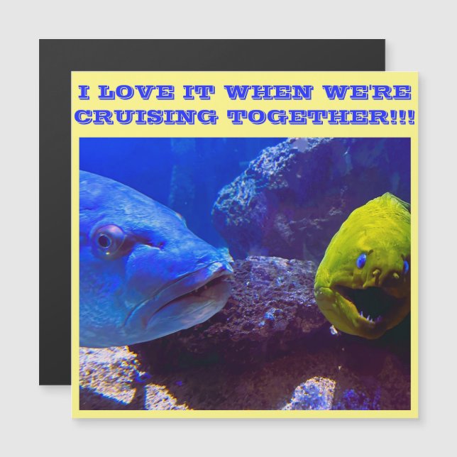INVITATION MAGNÉTIQUE JE L'AIME LORSQUE NOUS CRUISONS ENSEMBLE PORTE MAG (Devant / Derrière)