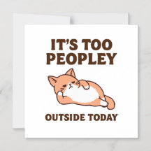 Too Peopley Cat
