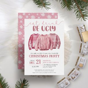Invitation Mangez Boire Soit laide Sweat Rose Noël Party
