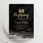 Invitation Marbre d'agate d'or noir 60e anniversaire<br><div class="desc">Gate noir et or 60e anniversaire invitation de fête. Design élégant et moderne avec aquarelle agate marbre arrière - plan,  fausse parties scintillant or et typographie script de police. Carte invitation branchée parfaite pour une célébration anniversaire féminine élégante. Invitations Zazzle imprimées ou téléchargement instantané modèle imprimable numérique.</div>
