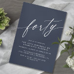 Invitation Marine bleu foncé | Simple Elegant 40e anniversair<br><div class="desc">Invitations de 40e anniversaire,  modernes et formelles,  avec en-tête "quarante" texte dans une police de script. Police blanche sur un arrière - plan bleu foncé.</div>