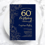 Invitation Marine Blue Gold Floral 60e fête d'anniversaire<br><div class="desc">Invitation à la fête d'anniversaire Marine Blue Gold Floral 60e. Design moderne minimaliste avec accents de dessin botanique, fausse feuille d'or et police de script de typographie. Carte invitation simple et tendance, parfaite pour une célébration anniversaire élégante. Peut être customisé à n'importe quel âge. Invitations Zazzle imprimées ou téléchargement instantané...</div>