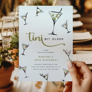 Invitation Martini Cocktail 'Tini Bit Older' Adulte Anniversa
