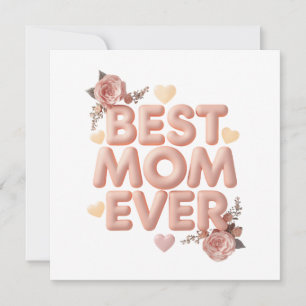 Invitation Meilleure Maman Ever Conception Florale 3D Cadea