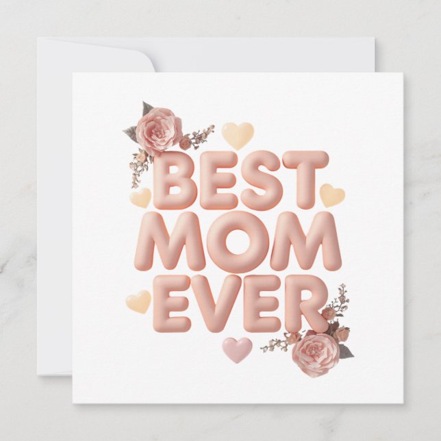 Invitation Meilleure Maman Ever Conception Florale 3D | Cadea (Devant)