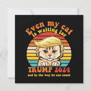 Invitation Même mon chat attend l'habillement Trump 2024