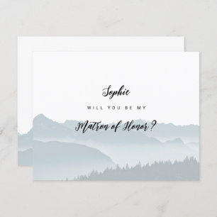 Invitation Misty Mountains Be My Matron of Honor Card