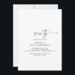Invitation Modern Cript 60th Birthday Party Invite<br><div class="desc">This modern script 60th birthday invitation est parfaite pour une soirée de Birthday. The simple black and white design feunique industrial lettering typography with boho style. Customizable in any color. Keep the design minimum and elegant,  as is,  or personalize it by adding your graphics and artwork.</div>
