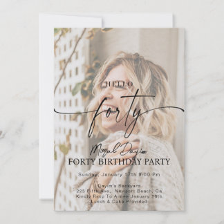Invitation Modern Hello FORTY 40th Birthday Party Photo