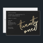 Invitation Moderne Bold Gold Type 21e anniversaire<br><div class="desc">L'invitation minimaliste moderne 21ème anniversaire comprend un faux numéro de feuille d'or stylisé écriture manuscrite 21 et vos détails de fête dans la police serif classique sur couleur arrière - plan noir, simple et élégant, grande surprise invitation d'anniversaire pour adultes hommes et femmes. La couleur noire de l'arrière - plan...</div>