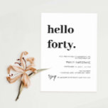 Invitation Moderne Bonjour Quarante 40 Anniversaire Fête Invi<br><div class="desc">Cette invitation minimaliste à la fête du 40ème anniversaire de typographie est parfaite pour une fête d'anniversaire moderne. Le design simple est composé d'une typographie minimaliste classique en noir et blanc et d'une touche moderne. Personnalisable dans n'importe quelle couleur. Gardez le design minimal et élégant, en l'état, ou personnalisez-le en...</div>
