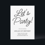 Invitation Moderne minimaliste Noir Blanc Anniversaire Chic<br><div class="desc">Cette invitation simple et festive est parfaite pour célébrer un anniversaire ou un événement spécial. Le titre audacieux et manuscrit "Let’s Party!" apporte une énergie vivante et ludique, tandis que le design épuré et minimal garde l’accent sur les détails de la célébration ci-dessous. Dans un décor de couleur noir et...</div>
