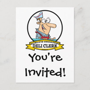 INVITATION MONDE LE PLUS GRAND DELI CLERK HOMME CARTOON