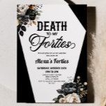 Invitation Mort à mes quarante Floral 50e Anniversaire<br><div class="desc">C'est la mort à mes quarante Floral Invitation de fête du 50e anniversaire!</div>