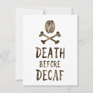 Invitation mort avant café décaf haricots et arêtes croisées