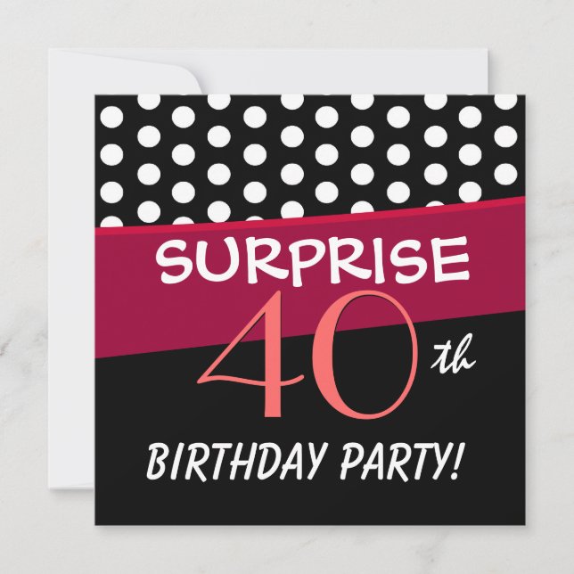 Invitation Motif Polka Dot de la 40e fête d'anniversaire surp (Devant)