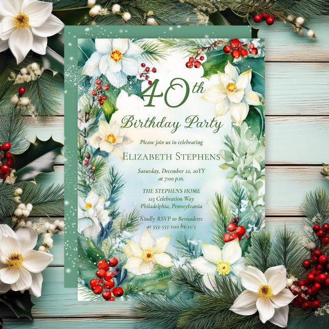 Invitation Narcissus | Holly Floral 40th Birthday Party  (Narcissus, Holly and Berries Winter Floral 40th Birthday Party Invitation - Print | Digital)