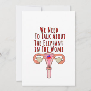 Invitation Need to Talk About The Elephant In the Womb