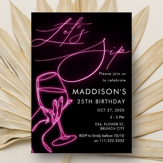 Invitation Neon Rose Sirotons Vin Anniversaire Filles Sortir (Pink Neon Let's Sip Wine Birthday Girls Night Out Invitation)