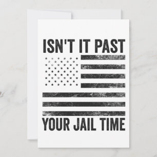 Invitation N'est-ce pas après votre temps de prison patriotiq