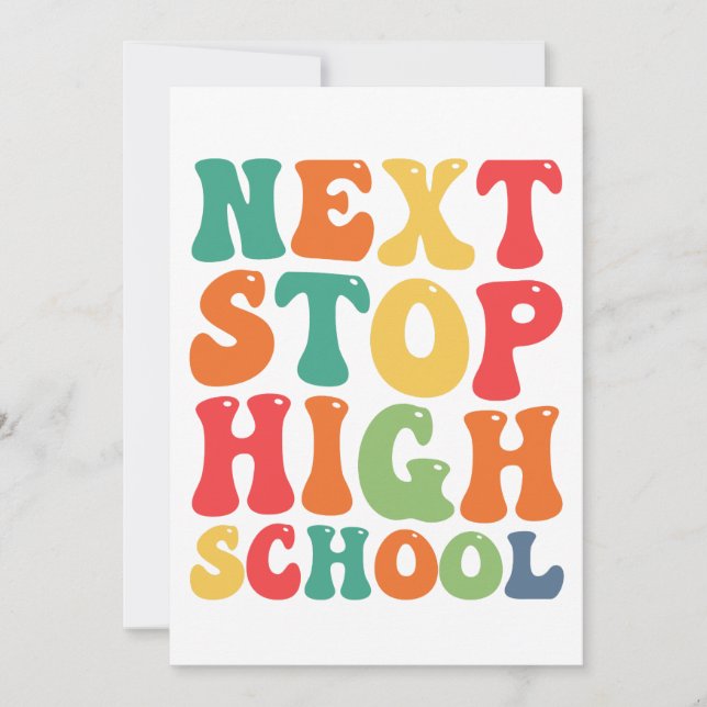 Invitation Next Stop High School Funny Super Graduation (Devant)