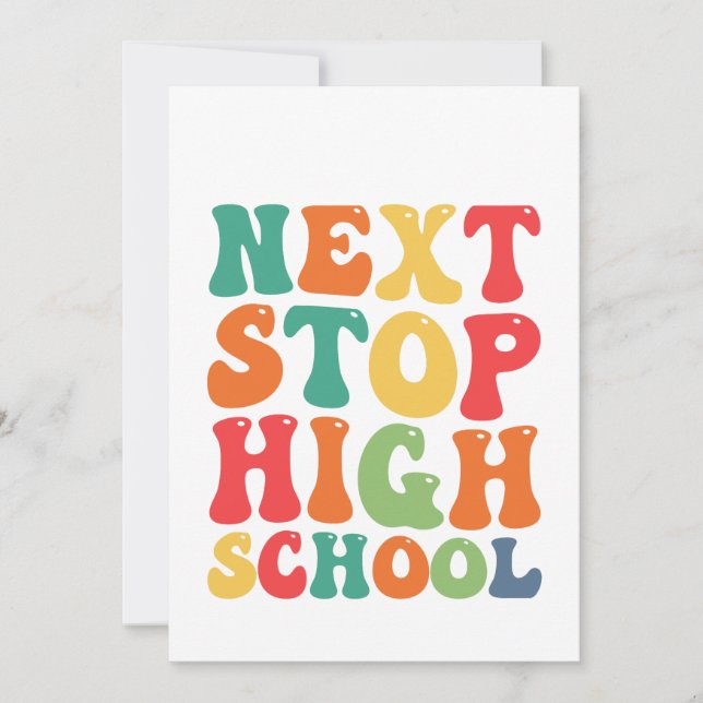 Invitation Next Stop High School Funny Super Graduation (Devant)