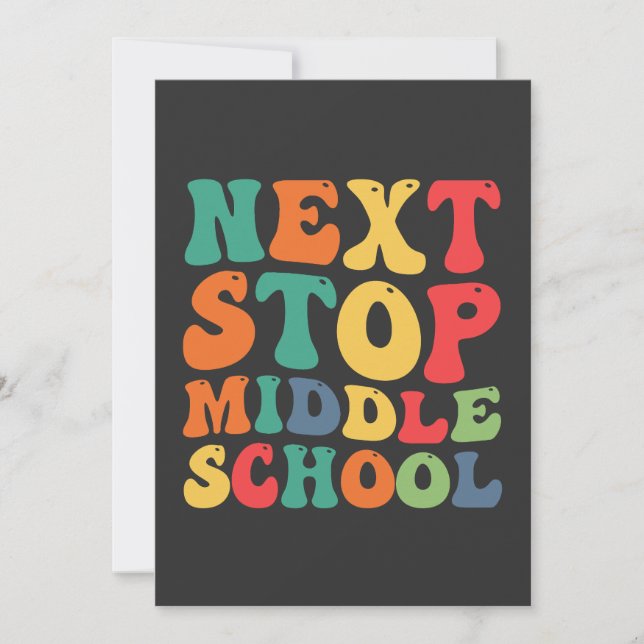 Invitation Next Stop Middle School Funny Super Graduation (Devant)