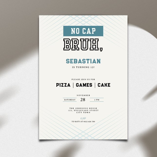 Invitation No Cap Bruh 13th Birthday Pizza Games Cake  (Créateur téléchargé)