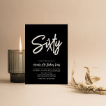 Invitation Noir & Blanc | Chic Soixante 60e fête d'anniversai<br><div class="desc">Célébrez votre journée spéciale avec cette simple et élégante invitation à la fête du 60e anniversaire. Ce design présente un script de brosse chic "Sixty" avec une disposition propre en noir et blanc combo couleur. D'autres designs sont disponibles dans ma boutique BaraBomDesign.</div>