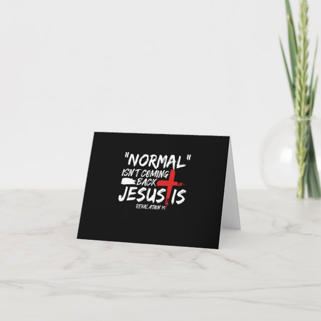 Invitation Normalement Isn't Coming Back But Jesus Is Revelat (Devant)