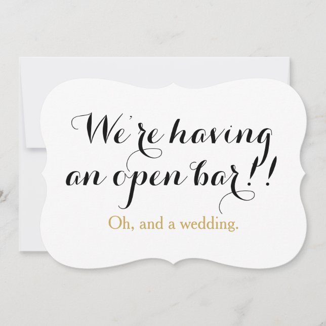 Invitation Nous avons un open bar oh et un mariage drôle (Devant)