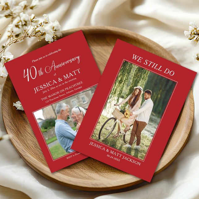 Invitation Nous faisons toujours 40e anniversaire de mariage  (Créateur téléchargé)