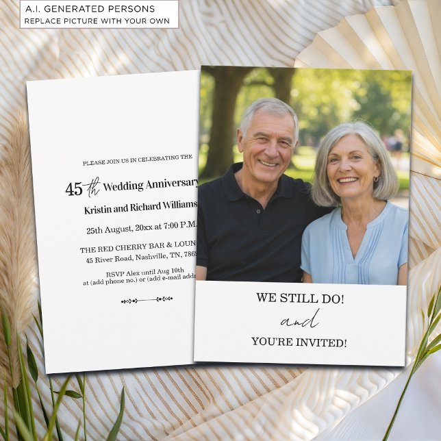 Invitation Nous faisons toujours 45e anniversaire de mariage  (Créateur téléchargé)
