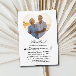 Invitation Nous faisons toujours Photo de 40e anniversaire de