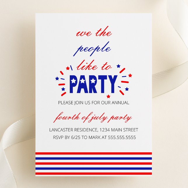 Invitation Nous le Peuple Aimons Faire la Fête (We The People Like To Party | 4th of July Party Invitation - Patriotic Party Invitation)