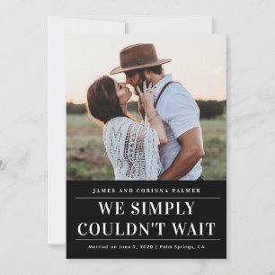 Invitation Nous n'avons pas pu attendre l'annonce de mariage